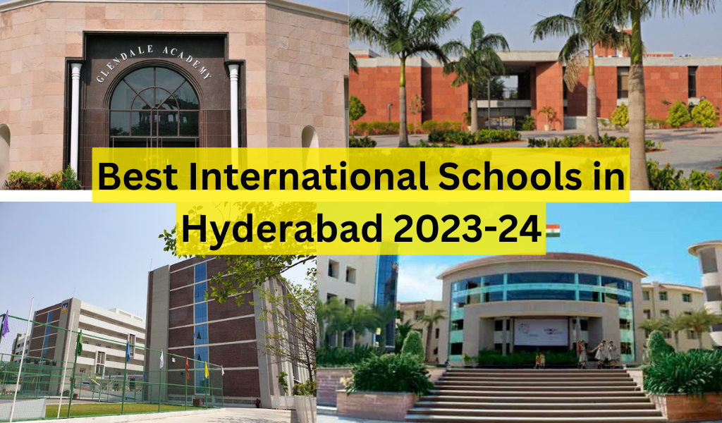 Best International Schools In Hyderabad 2023 24 1024x600 