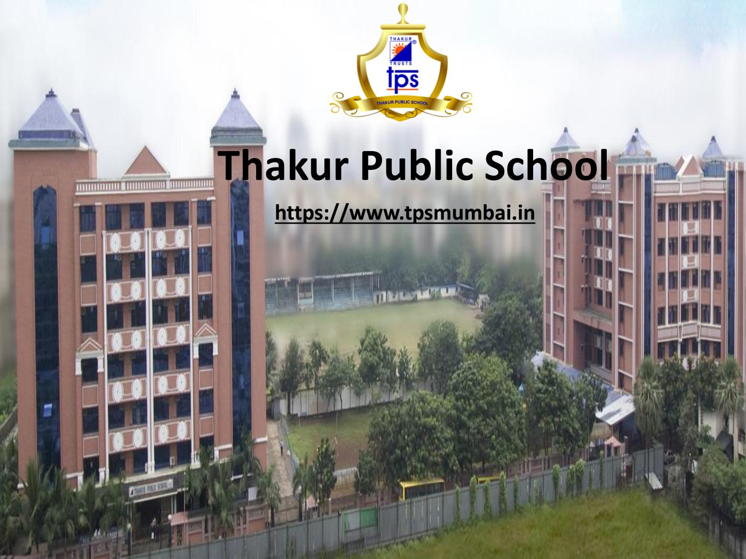 Thakur Public School  Thakur Village, Kandivali East