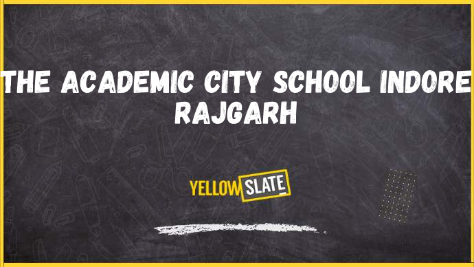 The Academic City School - INDORE dhar-Image