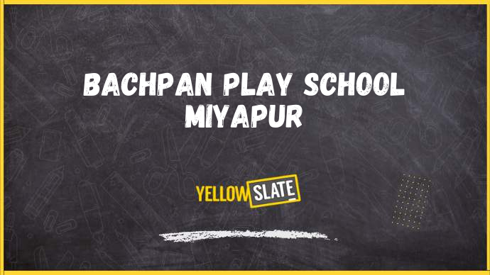 Bachpan Play School hyderabad-Image